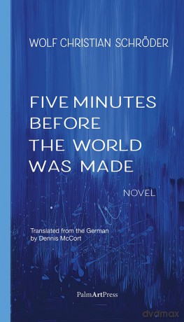 Five Minutes Before the World Was Made [KSIĄŻKA]