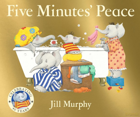 Five Minutes' Peace: 40th anniversary edition of the beloved classic; a funny, heartwarming gift for Mother's Day. Perfect for kids age 3-7.: 1 (Large Family, 1) - Jill Murphy [KSIĄŻKA]