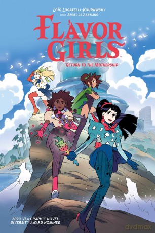 Flavor Girls: Return to the Mothership - Locatelli-Kournwsky, [KSIĄŻKA]
