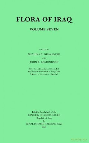 Flora of Iraq Volume 7: Solanaceae to Biebersteiniaceae Volume 7 - Shahina Ghazanfar [KSIĄŻKA]