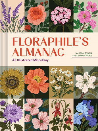 Floraphile's Almanac: An Illustrated Miscellany - Jessi Evans [KSIĄŻKA]