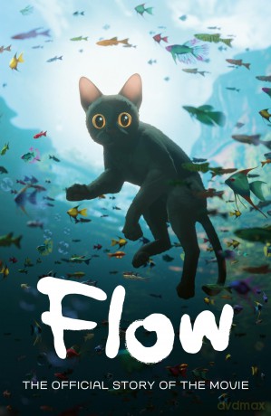 Flow: The Official Story of the Movie: A thrilling novelisation of the hit movie new for 2026, perfect for readers aged 8 and up (Flow the Movie) - Farshore [KSIĄŻKA]