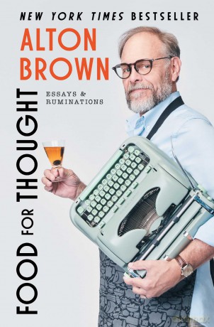 Food for Thought: Essays and Ruminations - Alton Brown [KSIĄŻKA]