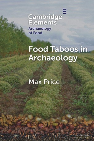 Food Taboos in Archaeology (Elements in the Archaeology of Food) - Price Max [KSIĄŻKA]