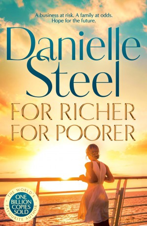 For Richer For Poorer: A compelling family drama about a woman who faces losing everything - Danielle Steel [KSIĄŻKA]