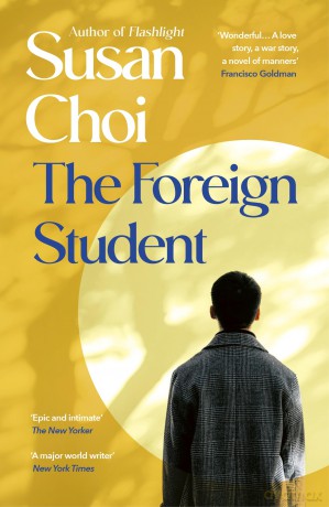 Foreign Student - Susan Choi [KSIĄŻKA]