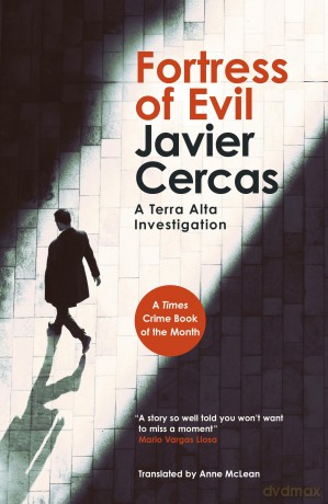 Fortress of Evil: The Times Crime Book of the Month - Javier Cercas [KSIĄŻKA]