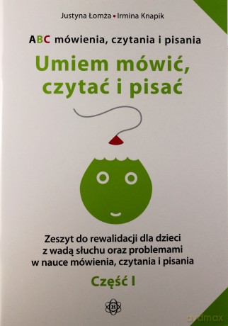 ABC mówienia, czytania i pisania. Zeszyt 1 [KSIĄŻKA]