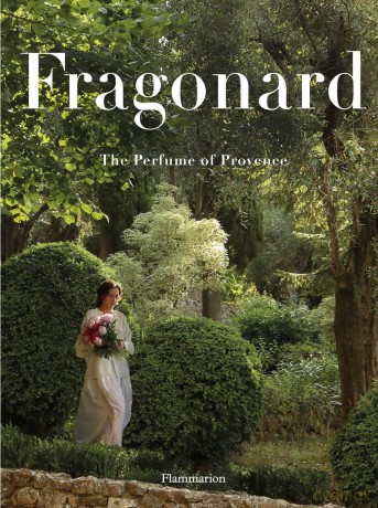 Fragonard: The Parfume of Provence - Agn S Costa [KSIĄŻKA]