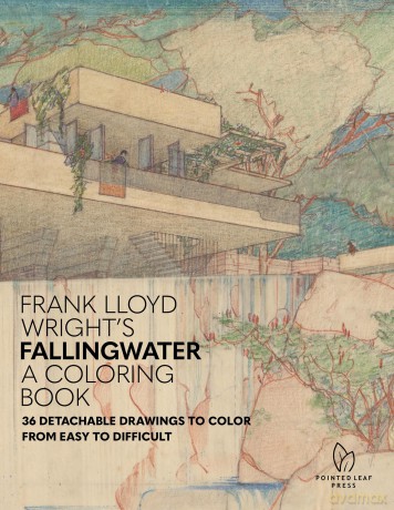 Frank Lloyd Wright's Fallingwater Coloring Book: 36 Detachable Drawings to Color from Easy to Difficult [KSIĄŻKA]