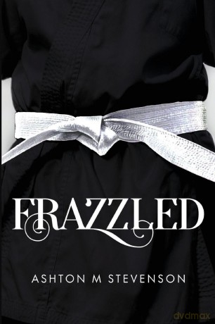 Frazzled - Ashton M Stevenson [KSIĄŻKA]