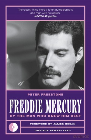 Freddie Mercury: By the Man Who Knew Him Best (Omnibus Remastered) - Peter Freestone [KSIĄŻKA]