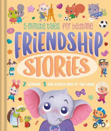 Friendship Stories: 5-minute tales for bedtime [KSIĄŻKA]