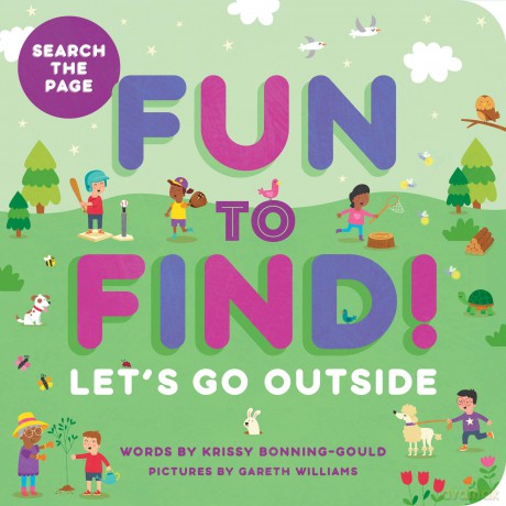 Fun to Find!: Let's Go Outside - K Bonning-Gould [KSIĄŻKA]