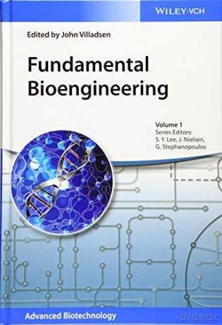 Fundamental Bioengineering (Advanced Biotechnology) - John Villadsen [KSIĄŻKA]
