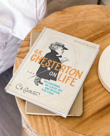 G. K. Chesterton on Life: Encountering His Classic Wit and Wisdom for Today - Belmonte Kevin [KSIĄŻKA]