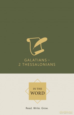 Galatians-2 Thessalonians (In the Word) [KSIĄŻKA]