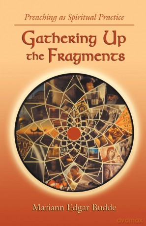 Gathering Up the Fragments - Mariann Edgar Budde [KSIĄŻKA]