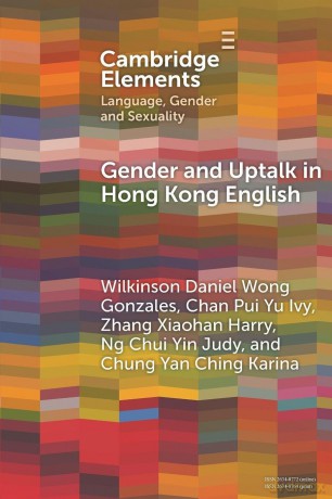 Gender and Uptalk in Hong Kong English (Elements in Language, Gender and Sexuality) - Won Wilkinson Danie [KSIĄŻKA]