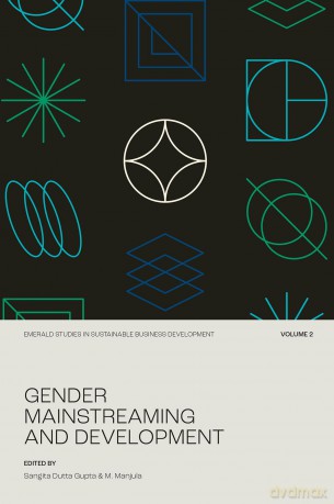 Gender Mainstreaming and Development (Emerald Studies in Sustainable Business Development, 2) - Sangita Gupta [KSIĄŻKA]