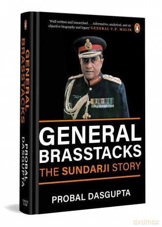 General Brasstacks: The Sundarji Story - Probal Dasgupta [KSIĄŻKA]