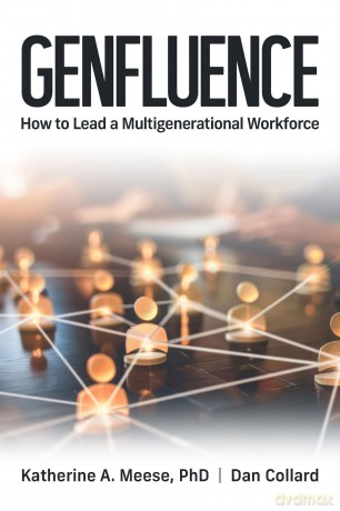 Genfluence: How to Lead a Multigenerational Workforce - Katherine Meese [KSIĄŻKA]
