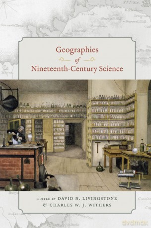 Geographies of Nineteenth-Century Science [KSIĄŻKA]