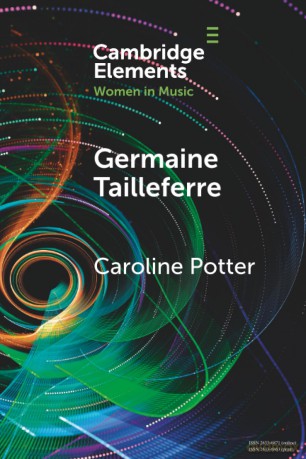 Germaine Tailleferre (Elements in Women in Music) - Potter Caroline [KSIĄŻKA]