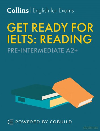 Get Ready for IELTS Reading: IELTS 4+ (A2+) (Collins English for IELTS) - Els Van Geyte [KSIĄŻKA]