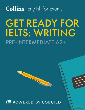 Get Ready for IELTS Writing: IELTS 4+ (A2+) (Collins English for IELTS) - Jo Tomlinson [KSIĄŻKA]