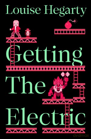 Getting The Electric - Louise Hegarty [KSIĄŻKA]
