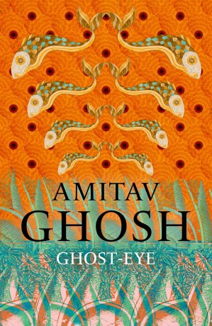 Ghost-Eye - Amitav Ghosh [KSIĄŻKA]