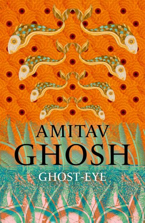 Ghost-Eye - Amitav Ghosh [KSIĄŻKA]
