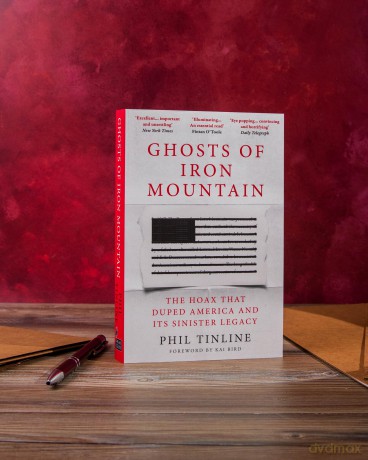 Ghosts of Iron Mountain: The Hoax that Duped America and its Sinister Legacy - Phil Tinline [KSIĄŻKA]