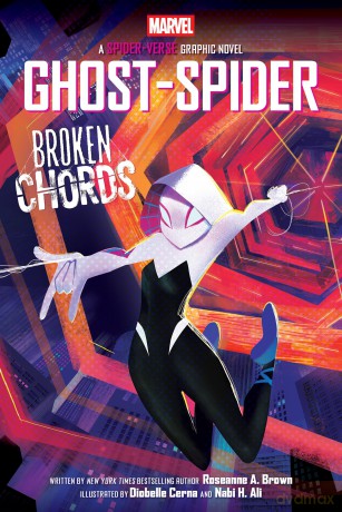 Ghost-Spider: Broken Chords (Spider-Woman graphic novel) (Spider-gwen) - Roseanne A Brown [KSIĄŻKA]