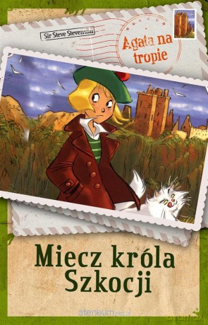 Agata na tropie Miecz króla Szkocji [KSIĄŻKA]