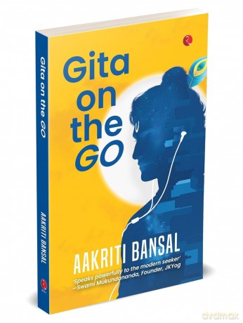 Gita on the Go - Aakriti Bansal [KSIĄŻKA]