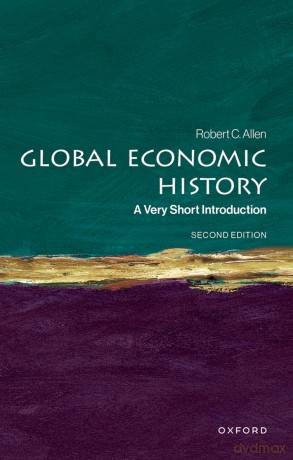 Global Economic History: A Very Short Introduction - Robert Allen [KSIĄŻKA]
