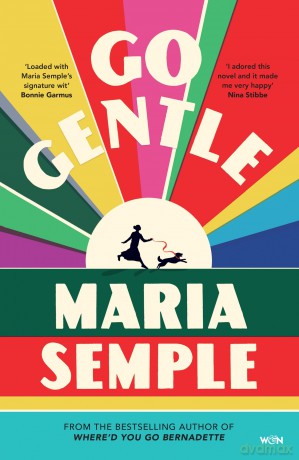 Go Gentle - Maria Semple [KSIĄŻKA]