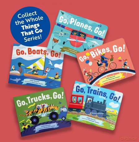 Go, Trains, Go! A Train Book for Toddlers 1-3: Train Books for Toddlers 1-3 (Things That Go) - Addie Boswell [KSIĄŻKA]