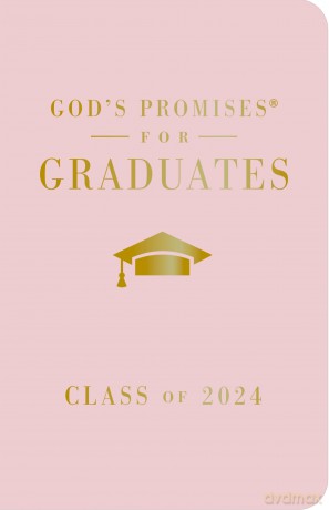 God's Promises for Graduates: Class of 2024 - Pink NKJV: New King James Version - Countryman Jack [KSIĄŻKA]