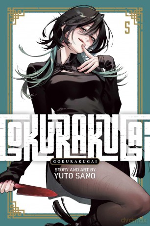 Gokurakugai, Vol. 5: Volume 5 - Yuto Sano [KOMIKS]