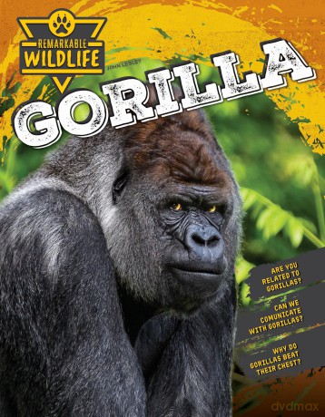 Gorilla (Remarkable Wildlife) - John Lesley [KSIĄŻKA]