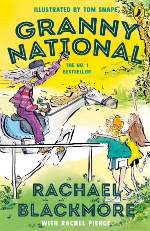 Granny National: A wildly fun horse-riding story for kids aged 8-10, written by the Grand National-winning Irish jockey - Rachael Blackmore [KSIĄŻKA]