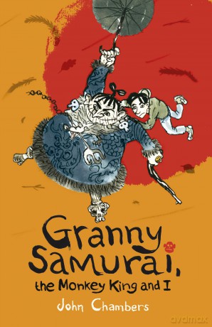 Granny Samurai, the Monkey King and I - Chambers J [KSIĄŻKA]