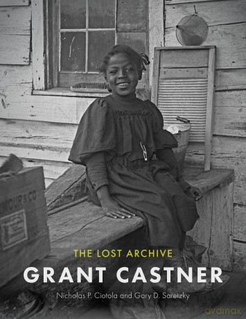 Grant Castner: The Lost Archive (CERES: Rutgers Studies in History) - Nicholas P. Ciotola [KSIĄŻKA]