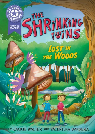 Graphics: The Shrinking Twins: Lost in the Woods: Book band Purple 8 (Reading Champion) - Jackie Walter [KSIĄŻKA]