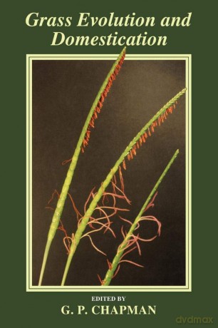 Grass Evolution and Domestication - G.P. Chapman [KSIĄŻKA]