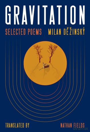 Gravitation: Selected Poems: Poems (Pitt Poetry) - Milan Dezinsky [KSIĄŻKA]