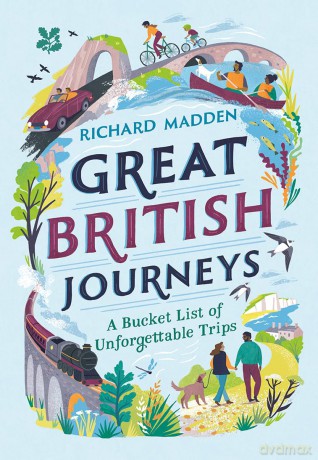 Great British Journeys: A bucketlist of unforgettable trips (National Trust) - Richard Madden [KSIĄŻKA]